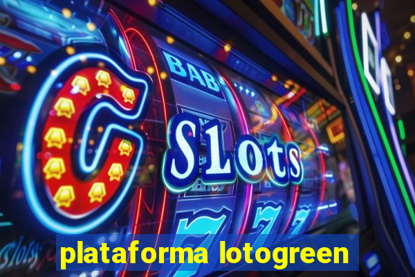 plataforma lotogreen